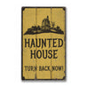 Haunted House Rustic Wood Sign