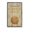 Welcome Pumpkin Patch Rustic Wood Sign