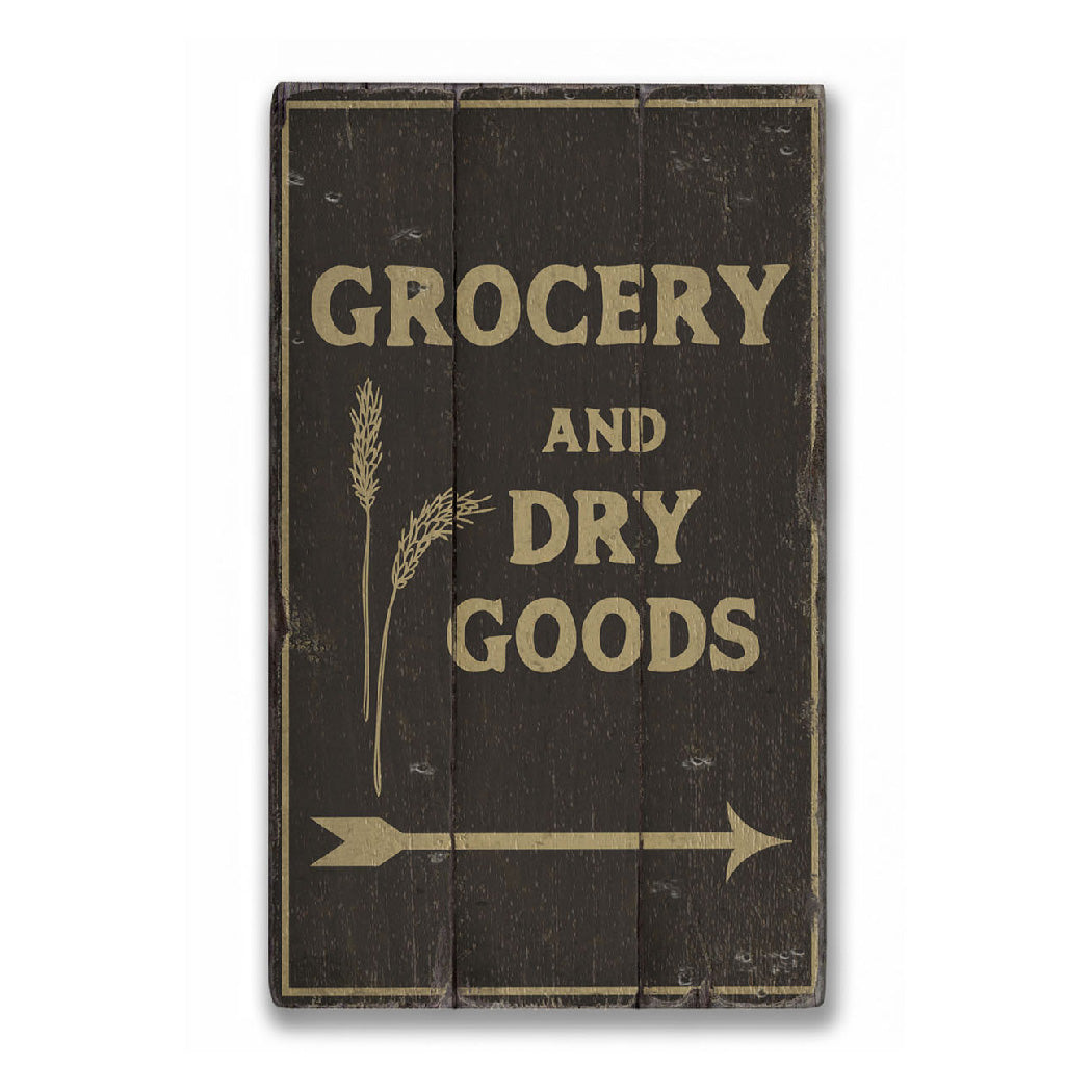 Grocery and Dry Goods Rustic Wood Sign