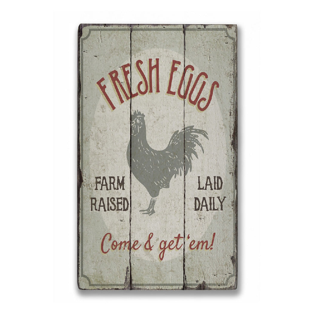 Fresh Farm Raised Eggs Rustic Wood Sign