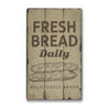 Fresh Bread Rustic Wood Sign