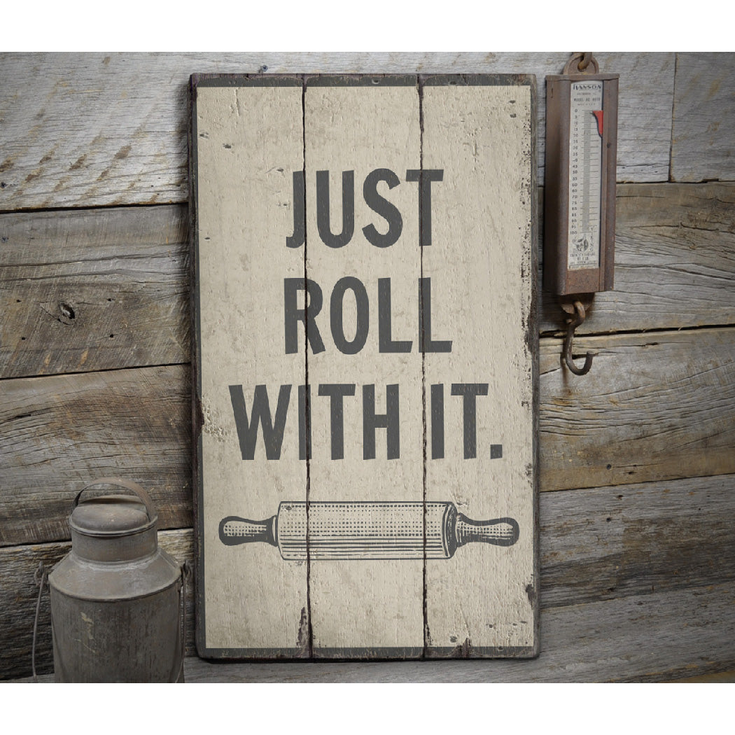 Roll With It Rustic Wood Sign