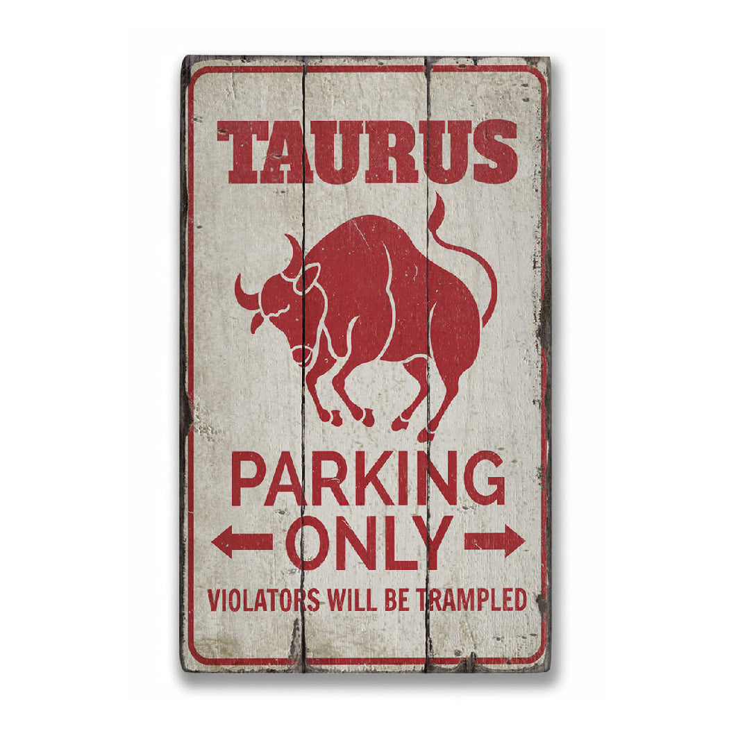 Taurus Parking Rustic Wood Sign