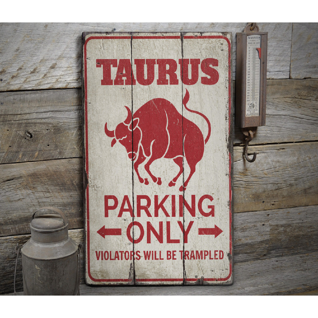 Taurus Parking Rustic Wood Sign