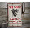 Pool Shark Parking Rustic Wood Sign