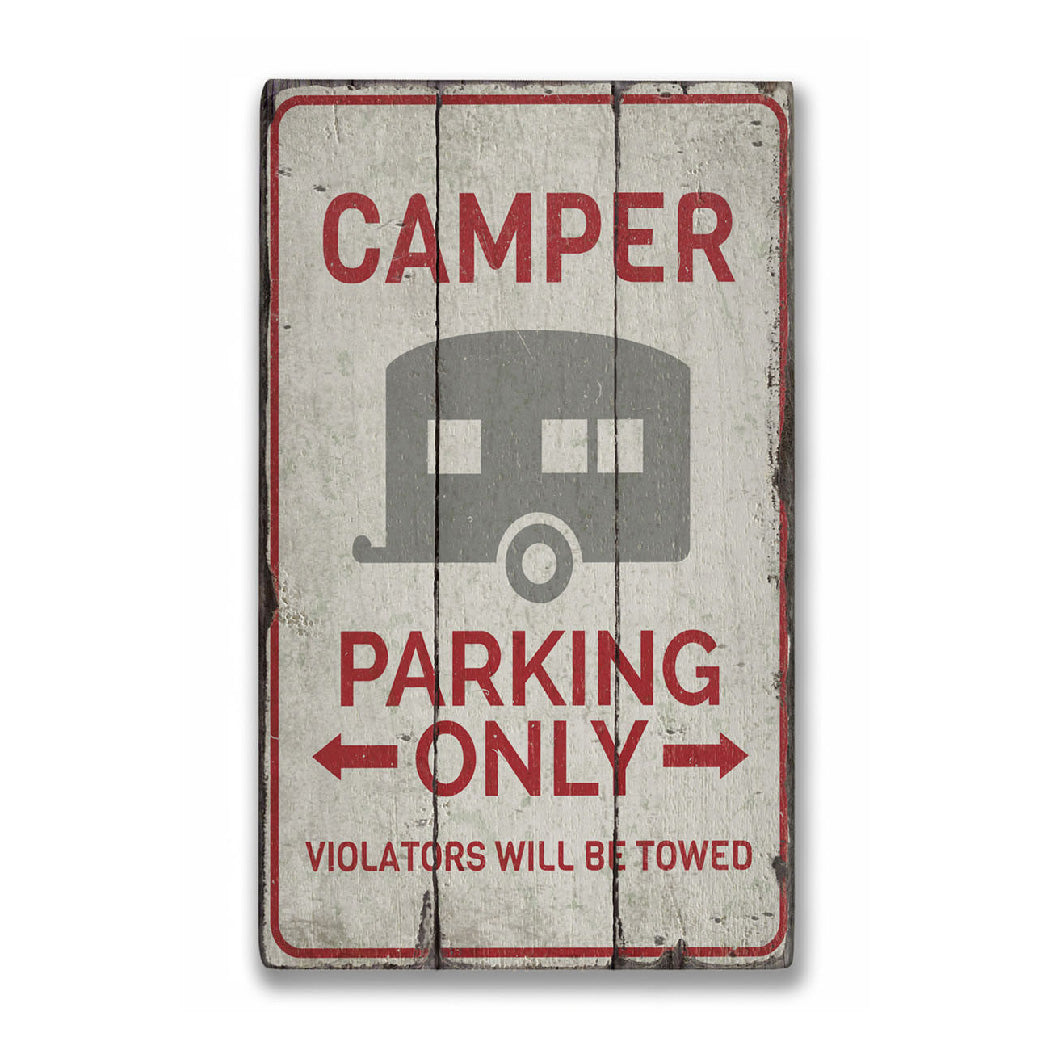 Camper Parking Only Rustic Wood Sign