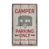 Camper Parking Only Rustic Wood Sign