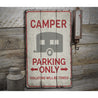 Camper Parking Only Rustic Wood Sign