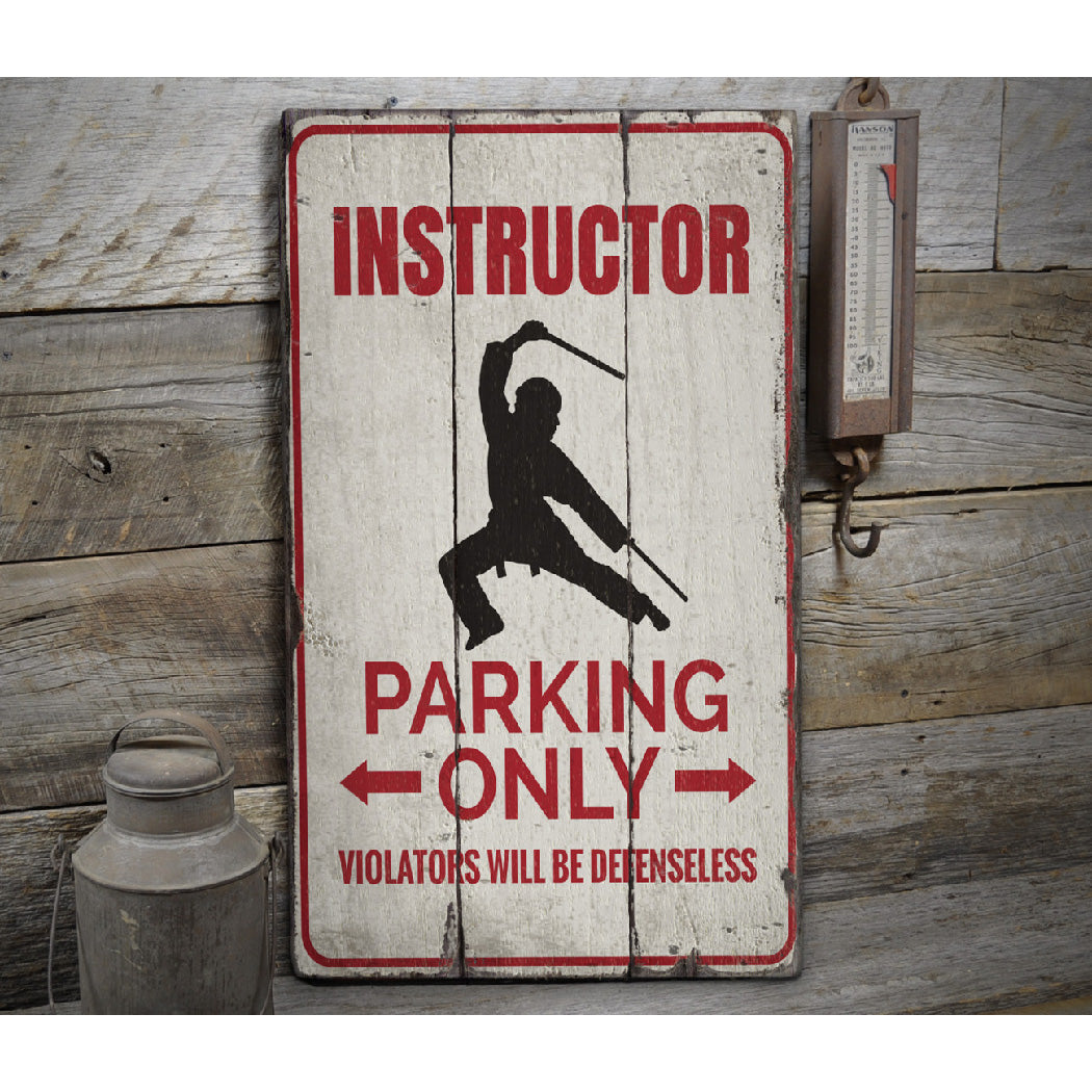 Instructor Parking Rustic Wood Sign