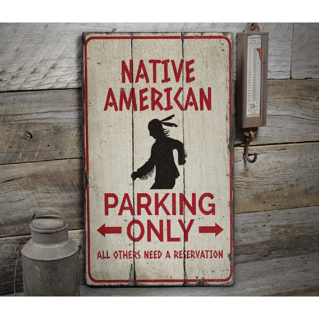 Native American Parking Rustic Wood Sign