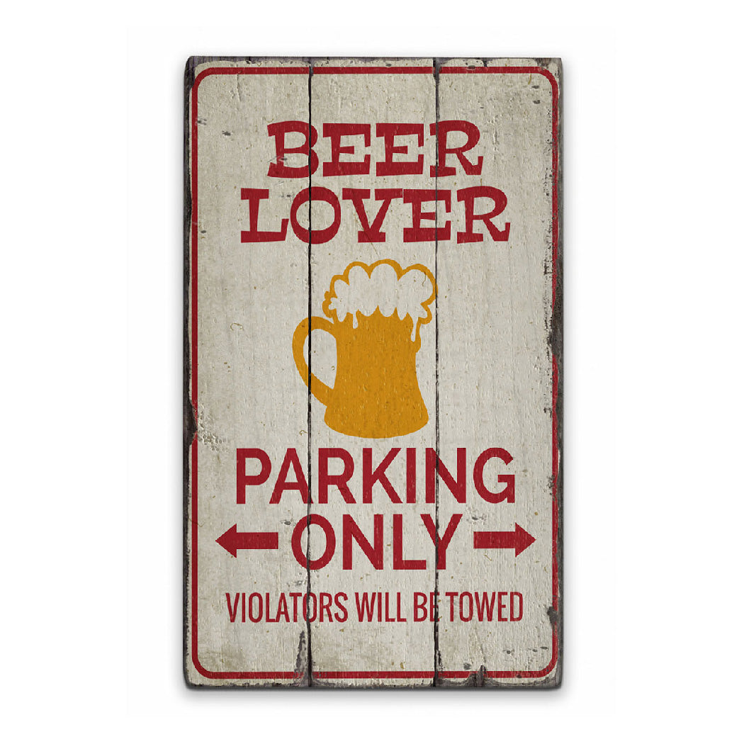 Beer Lover Parking Rustic Wood Sign