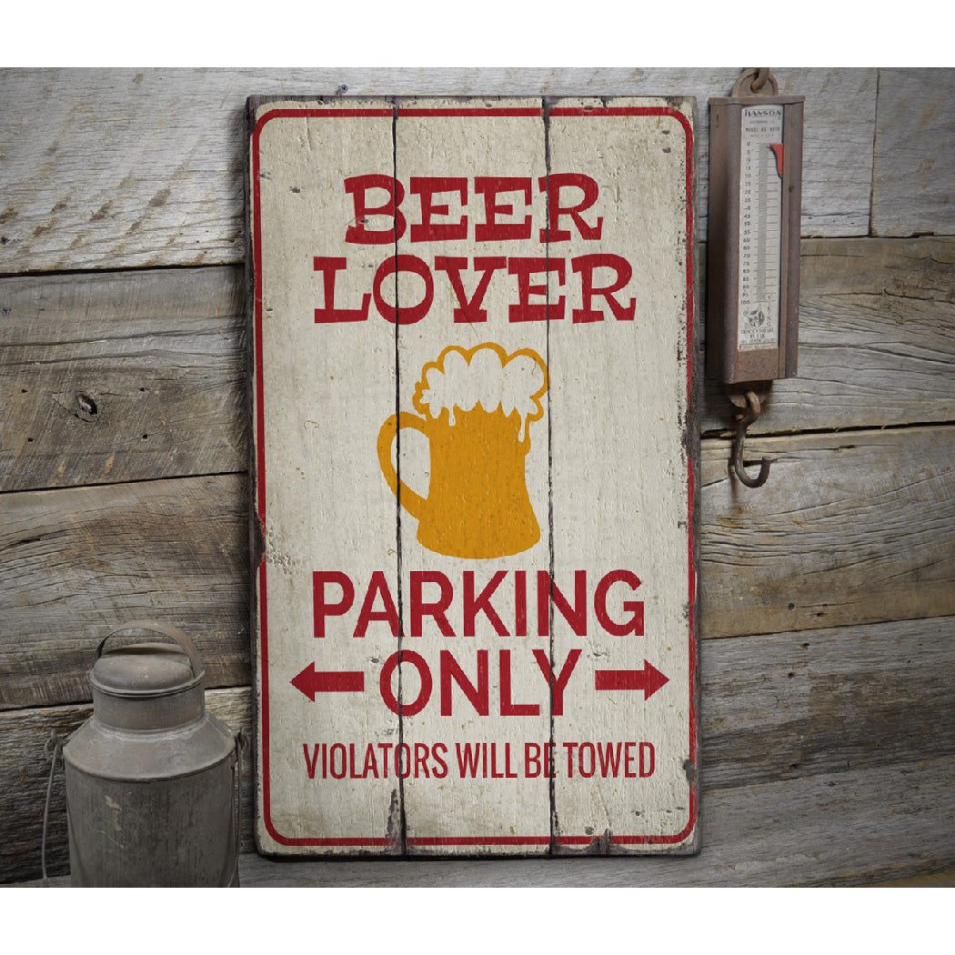 Beer Lover Parking Rustic Wood Sign