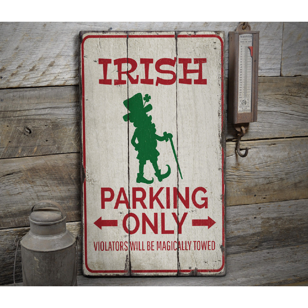 Irish Parking Rustic Wood Sign