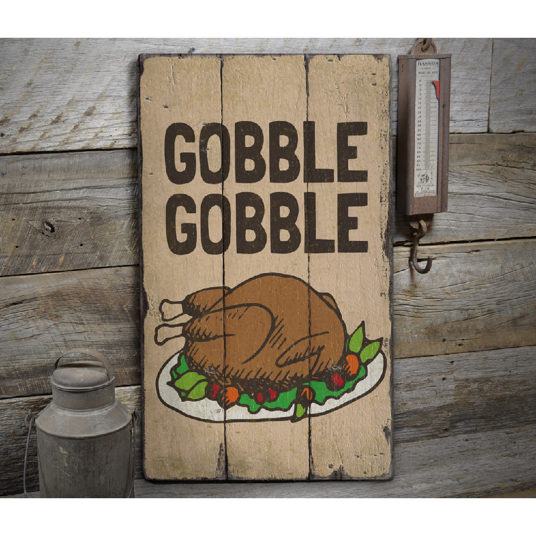 Gobble Gobble Rustic Wood Sign