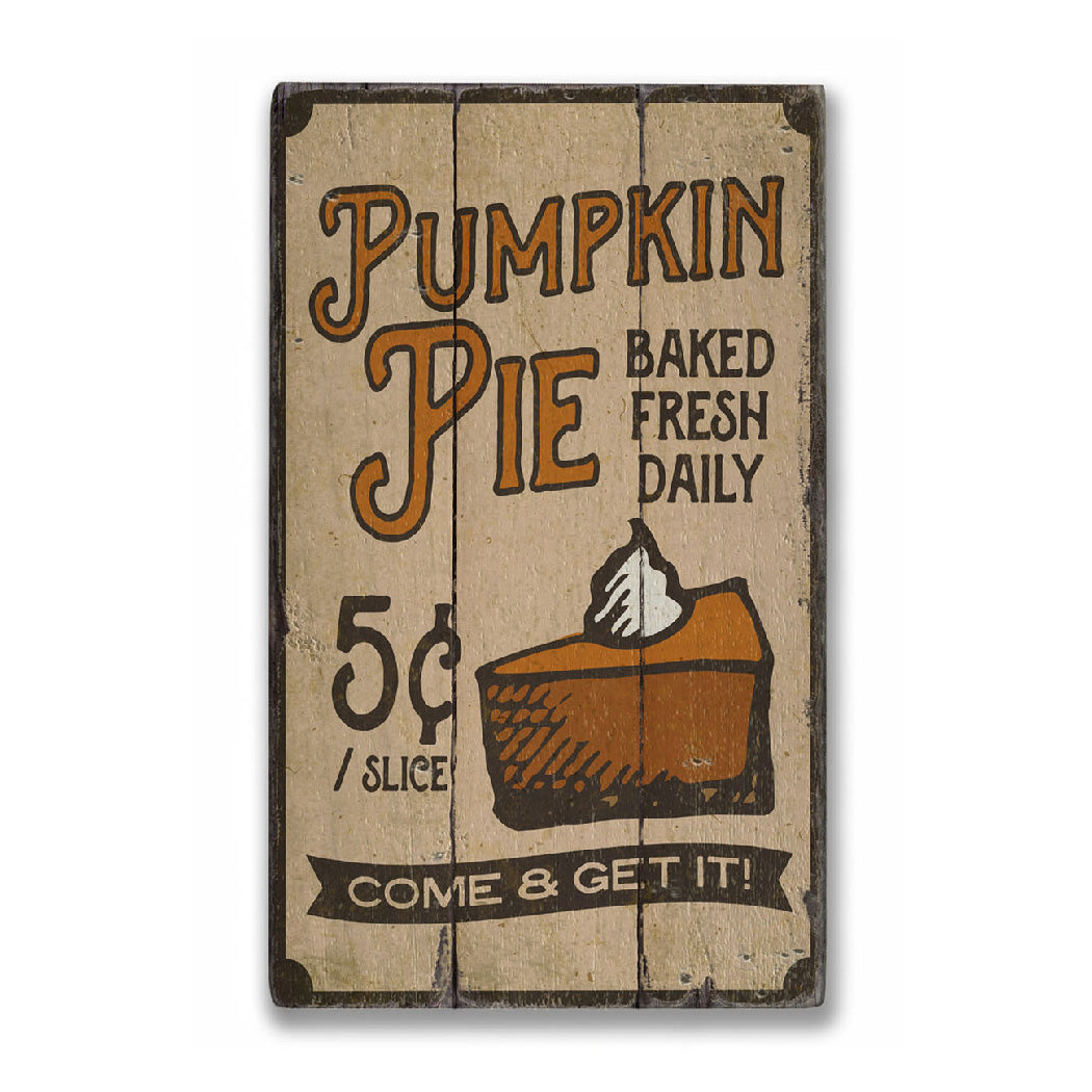 Pumpkin Pie Rustic Wood Sign