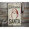 Welcome Santa Rustic Wood Sign