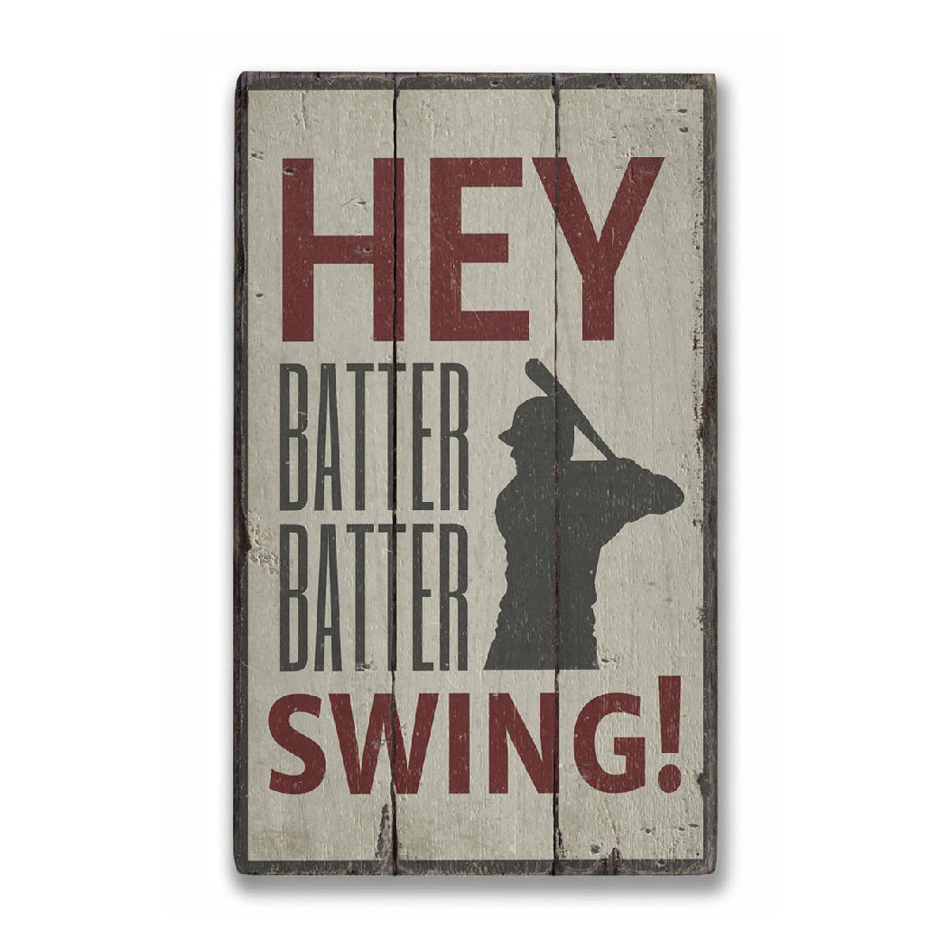 Hey Batter Batter Rustic Wood Sign