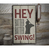 Hey Batter Batter Rustic Wood Sign