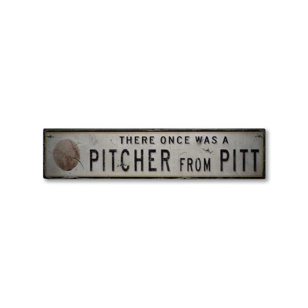 Once Was A Pitcher Rustic Wood Sign