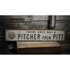 Once Was A Pitcher Rustic Wood Sign