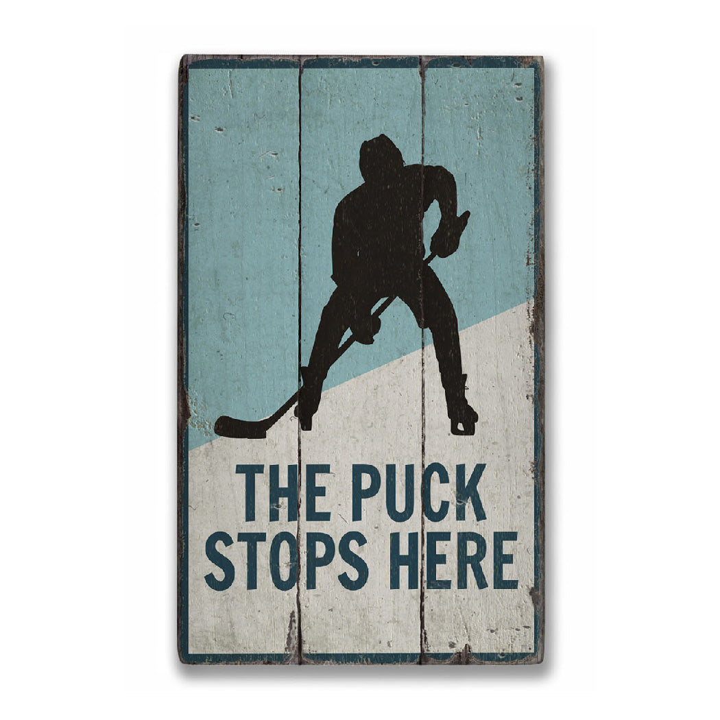 Puck Stops Here Rustic Wood Sign