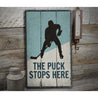 Puck Stops Here Rustic Wood Sign