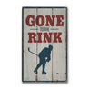 Gone to the Rink Rustic Wood Sign