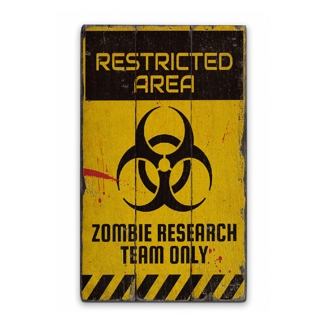 Zombie Restricted Area Rustic Wood Sign