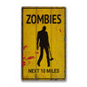 Zombies Rustic Wood Sign