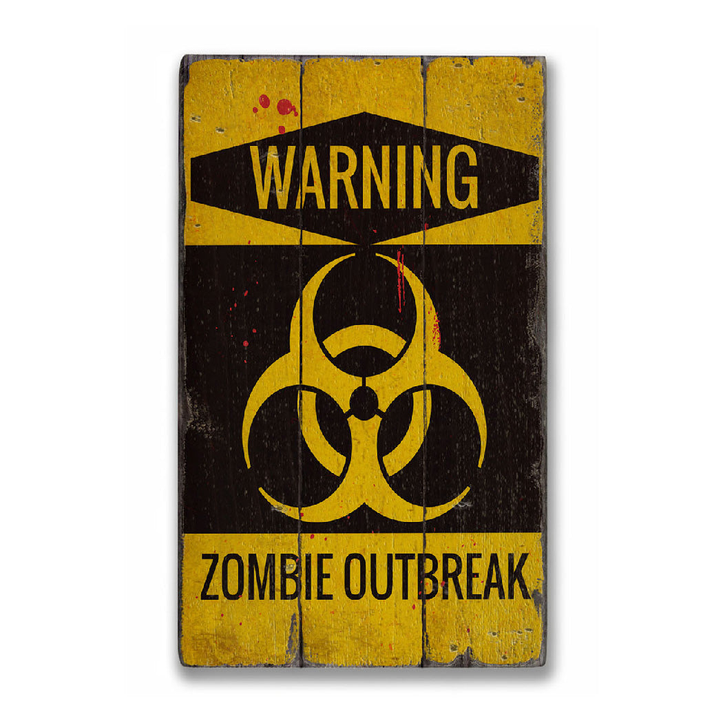 Zombie Outbreak Warning Rustic Wood Sign