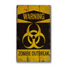 Zombie Outbreak Warning Rustic Wood Sign