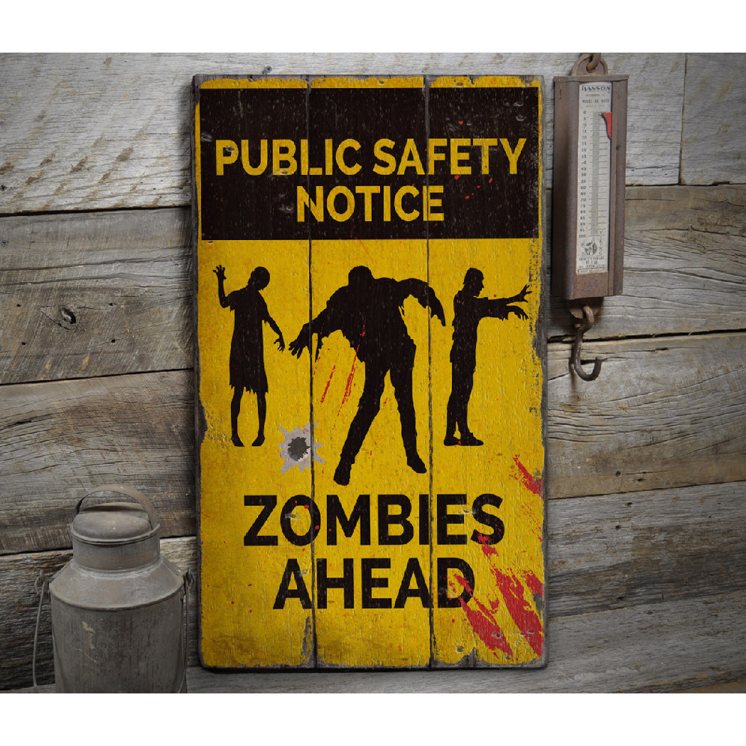 Public Safety Notice Zombie Rustic Wood Sign