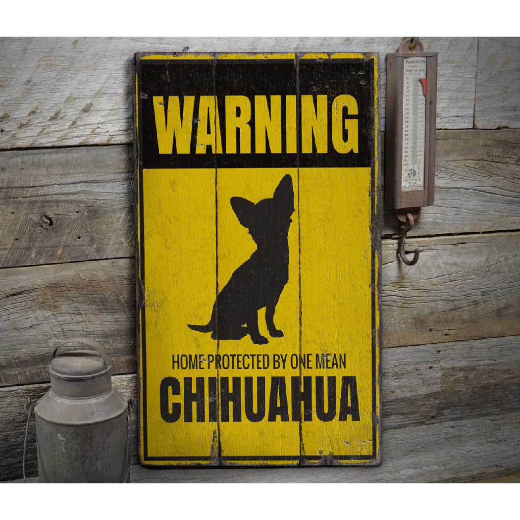 Chihuahua Warning Rustic Wood Sign