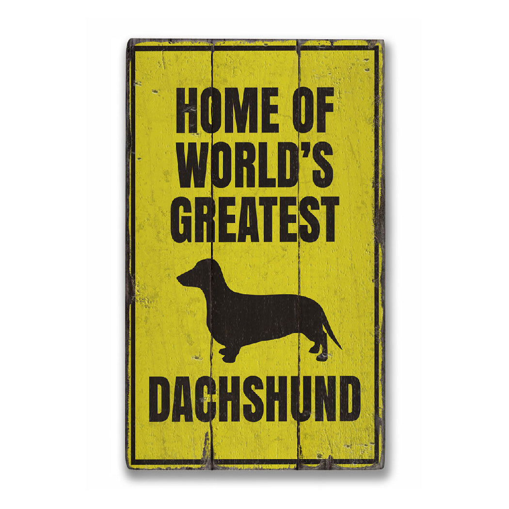 Greatest Dachshund Rustic Wood Sign