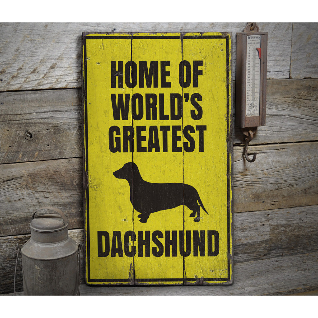 Greatest Dachshund Rustic Wood Sign