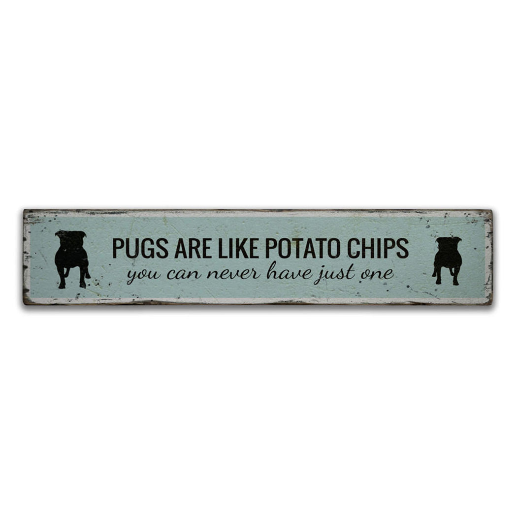 Funny Pug Owner Rustic Wood Sign