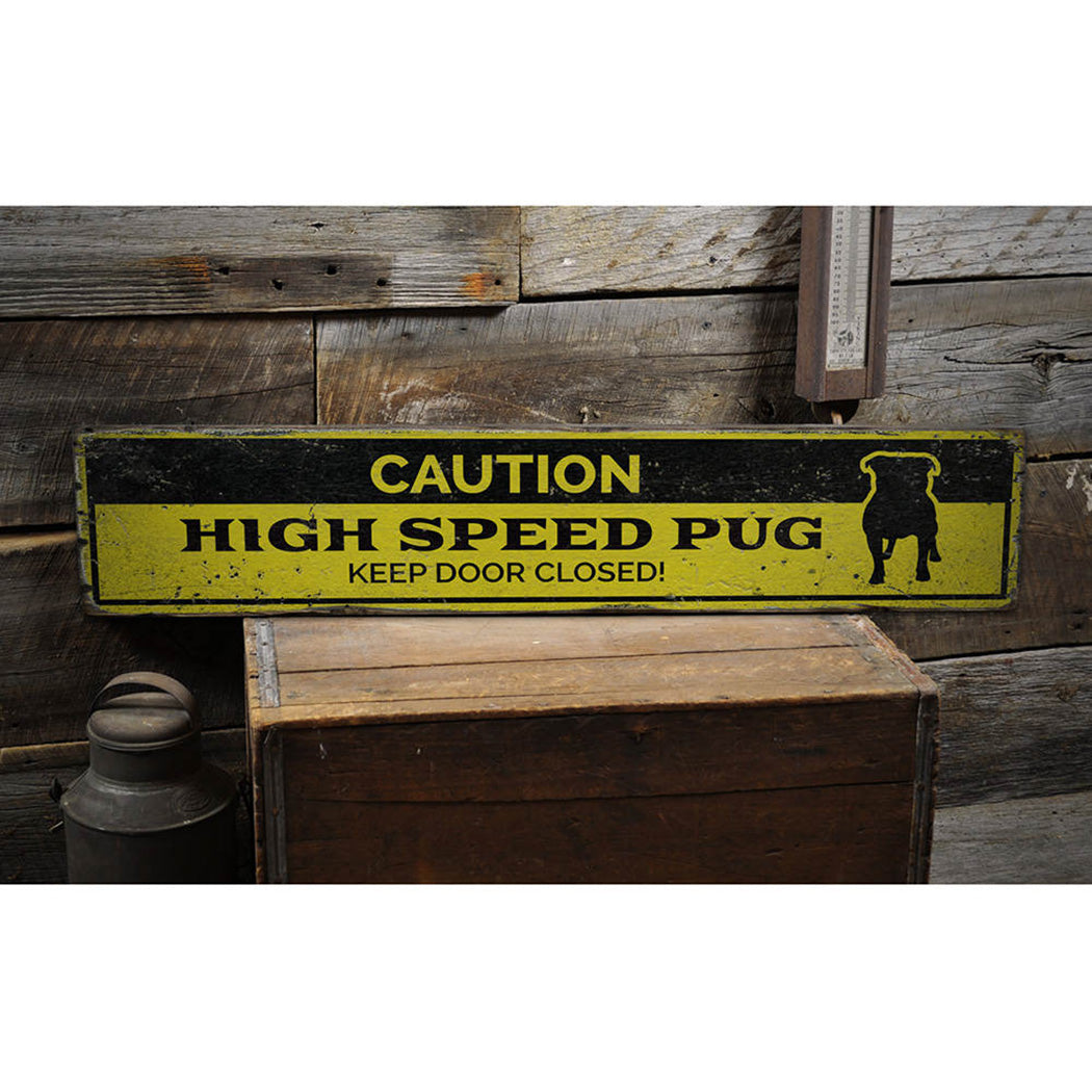 Pug Caution Rustic Wood Sign