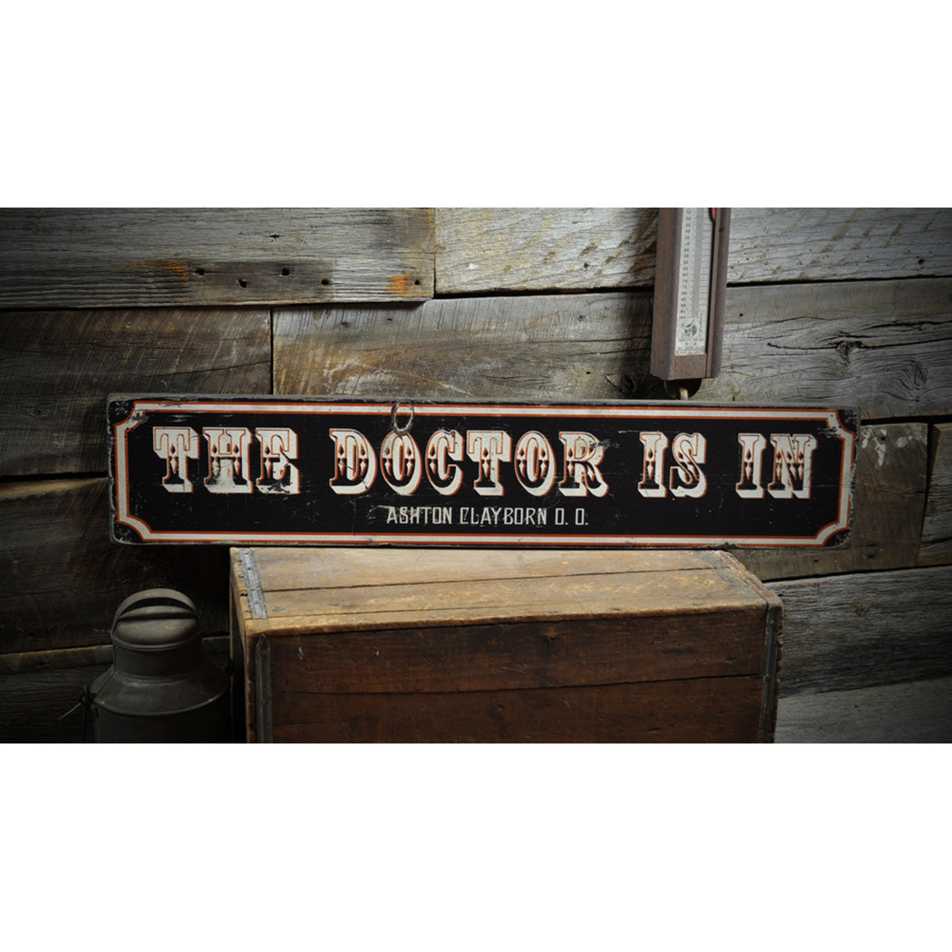 The Doctor Is In City Rustic Wood Sign