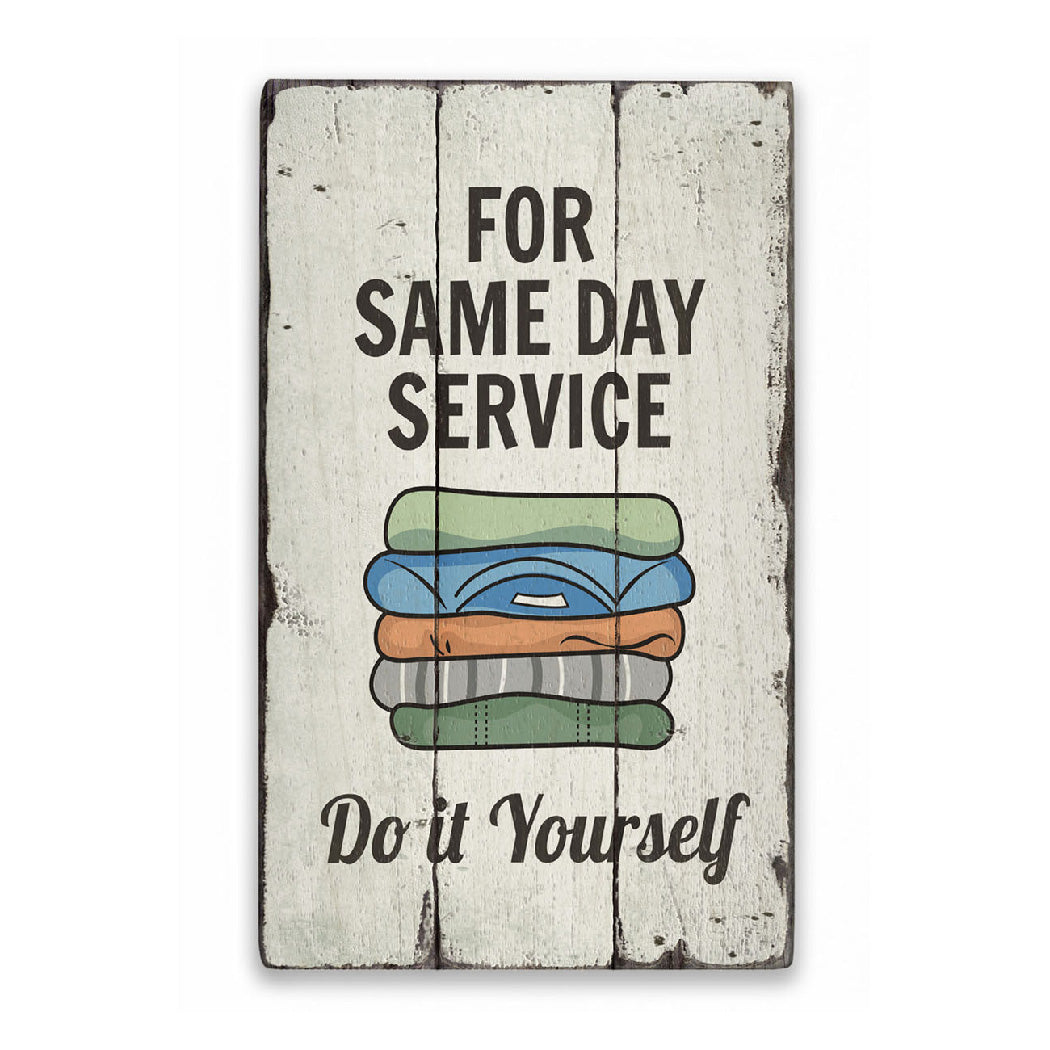 Same Day Service Laundry Rustic Wood Sign