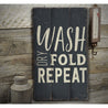 Wash Dry Fold Repeat Rustic Wood Sign