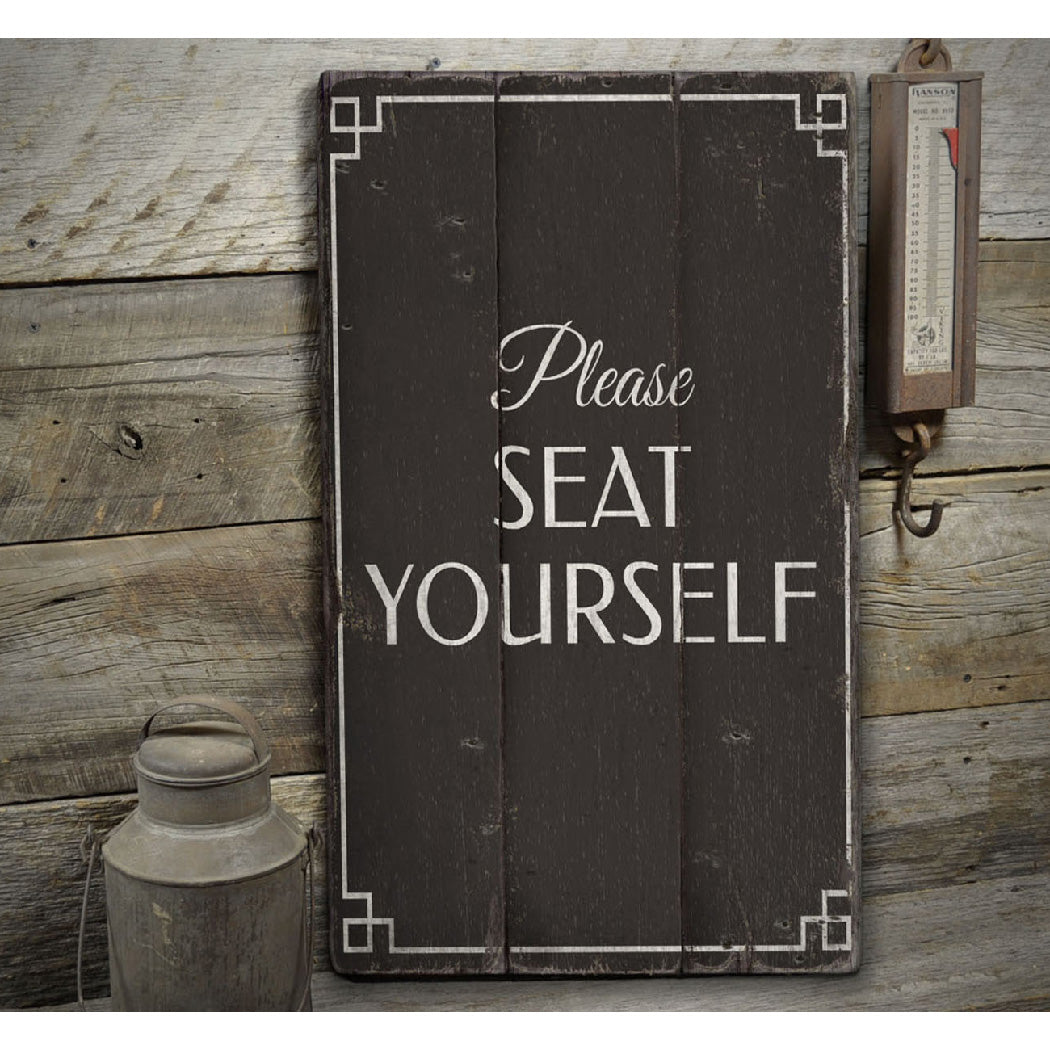 Seat Yourself Rustic Wood Sign