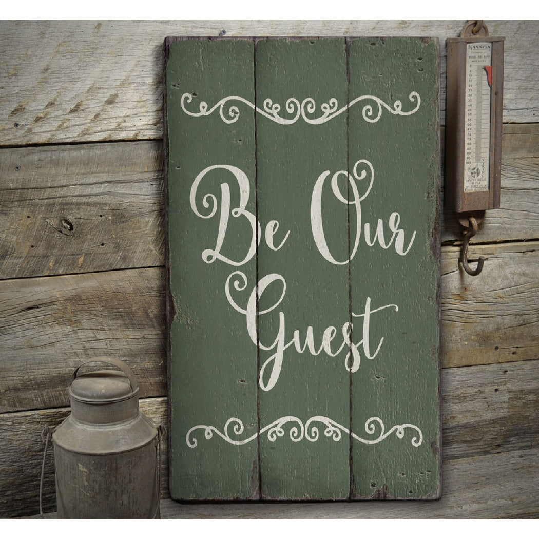 Be Our Guest Rustic Wood Sign