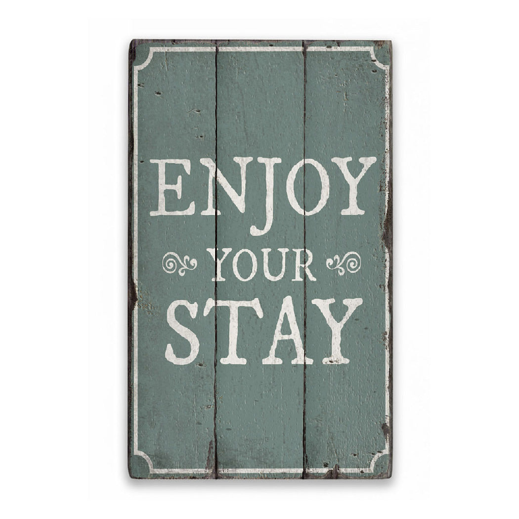 Enjoy Your Stay Rustic Wood Sign