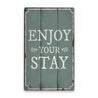 Enjoy Your Stay Rustic Wood Sign