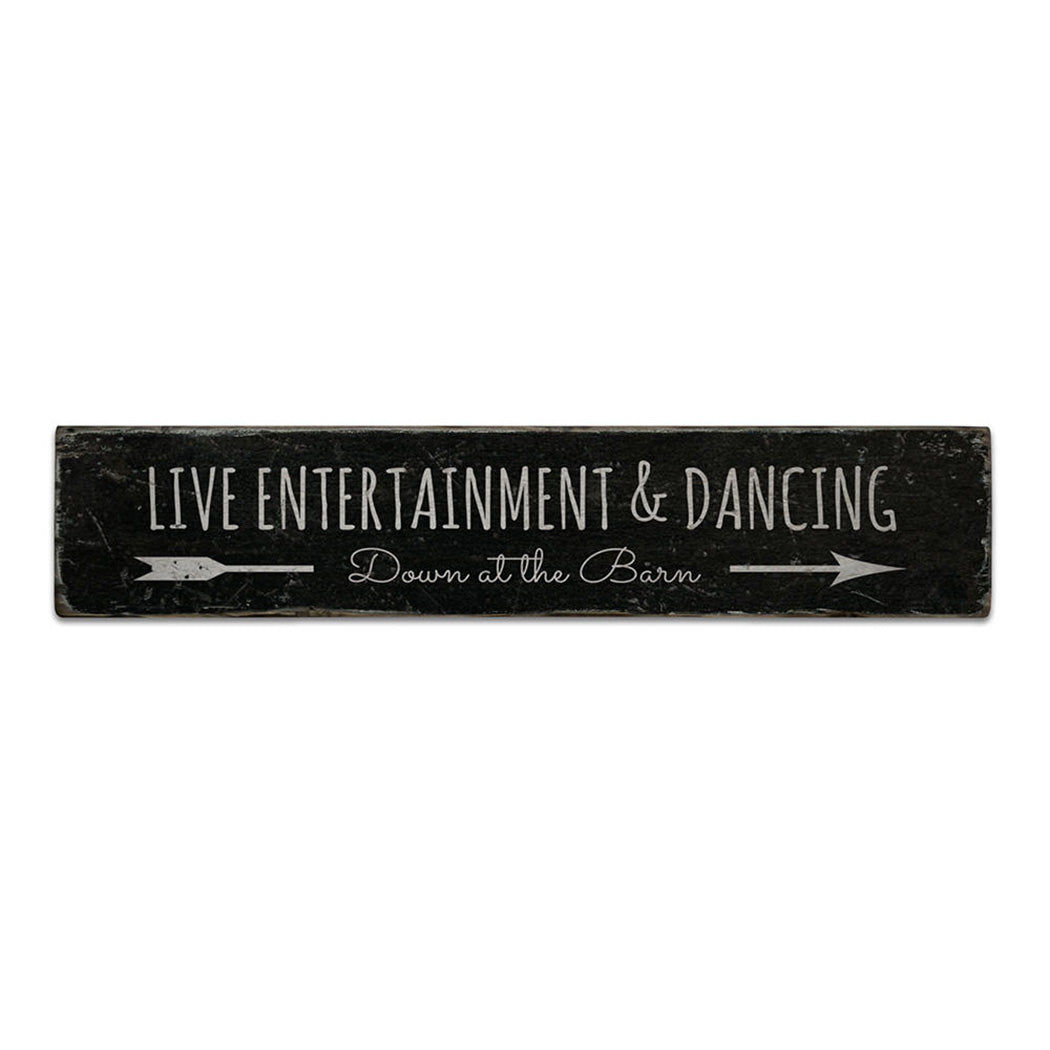 Live Entertainment Rustic Wood Sign