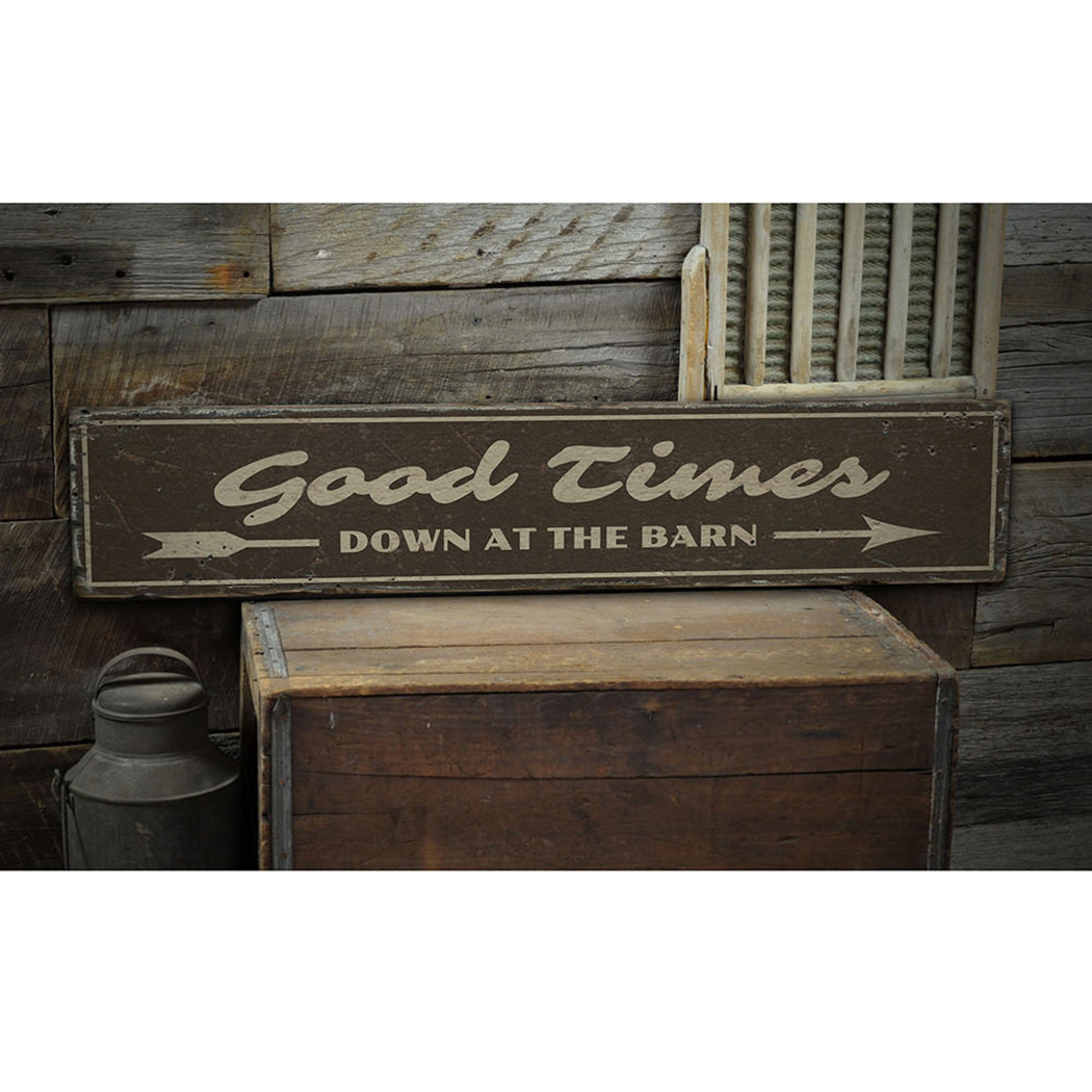 Good Times Rustic Wood Sign