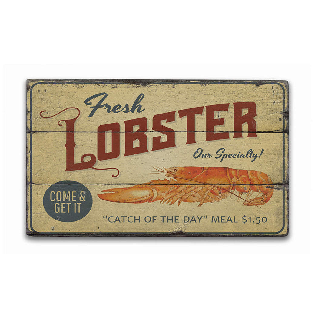 Fresh Lobster Meal Rustic Wood Sign