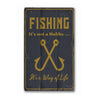 Fishing Hobby Rustic Wood Sign