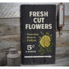 Fresh Cut Flowers Rustic Wood Sign