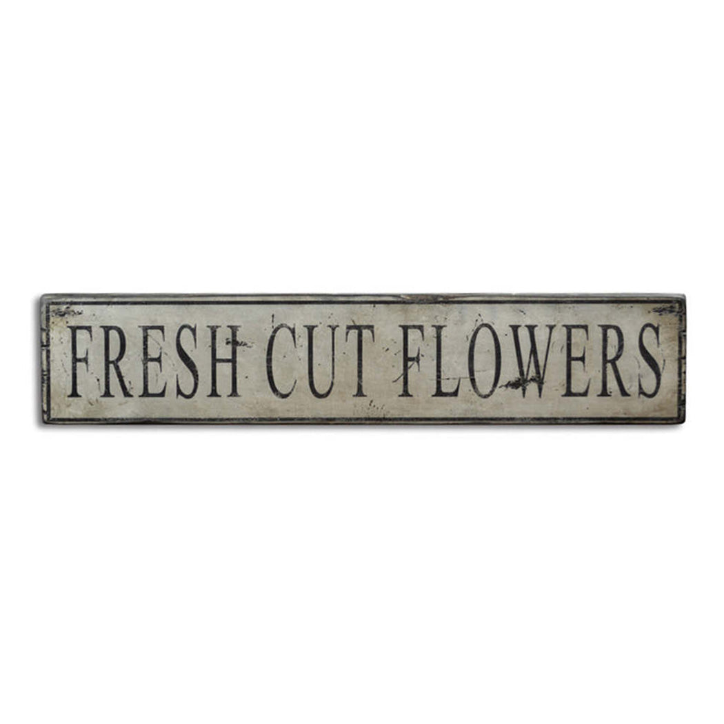 Fresh Cut Flowers Rustic Wood Sign